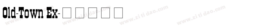 Old-Town Ex字体转换